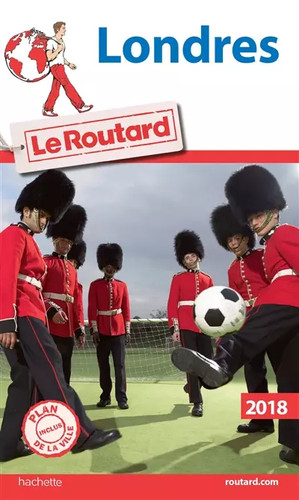 Guide routard londres 2018 - routard,