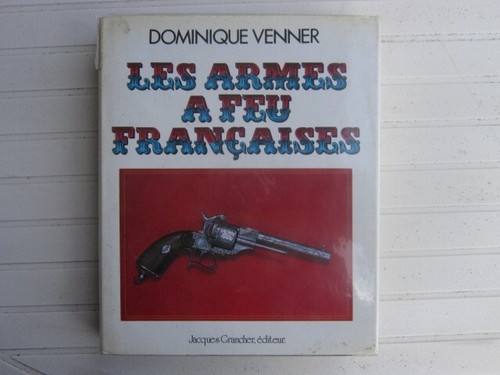 Les armes feu françaises - à,