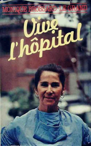 Vive hôpital monique - l'hôpital,