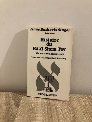 Histoire baal shem - shem, tov