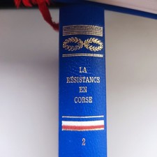 LA RÉSISTANCE EN CORSE colonel REMY éditions FAMOT guerre WW2 TOME 2