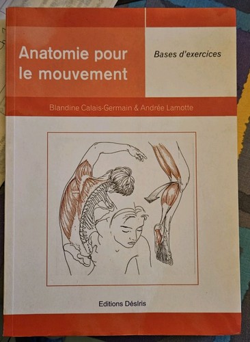 Anatomie pour mouvement - le,