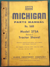 Clark Michigan 275A Tracteur Pelle Chargeur Pièces Manuel Livre Catalogue