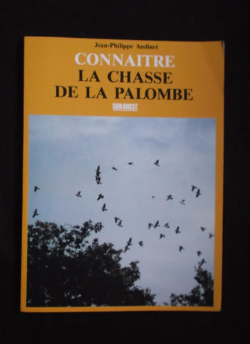 Chasse palombe jp - de, la