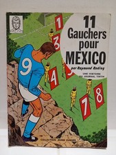 Bd. Vincent Larcher. 11 Gauchers Pour Mexico. 1970.
