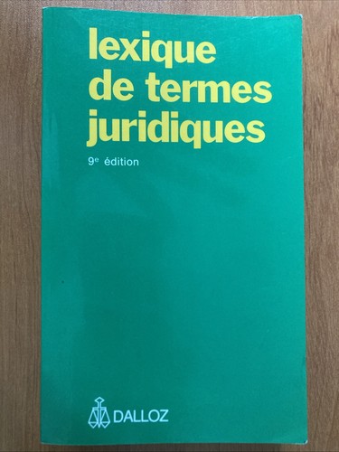 Lexique des termes - , juridiques
