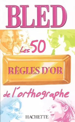 Bled les règles or de - bled,