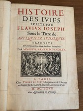 Histoire Des Juifs - 1667 -  Antiquites Judaïques - Flavius Josèphe - Livre XVII
