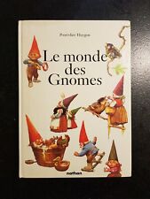 Le Monde Des Gnomes Rien Poortvliet Wil Huygen Nathan Histoires