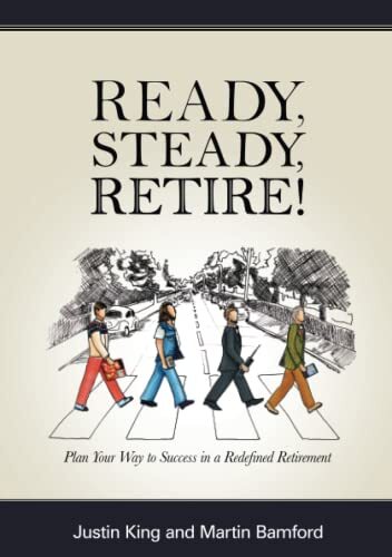 Ready steady retire by - ready,, steady,