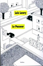 Le passeur - Lois Lowry -