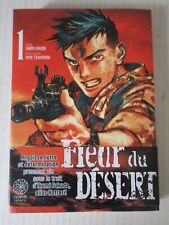 FLEUR DU DESERT    - tome  1 / 01   ---- MANGA  FRANCAIS  - NEUF