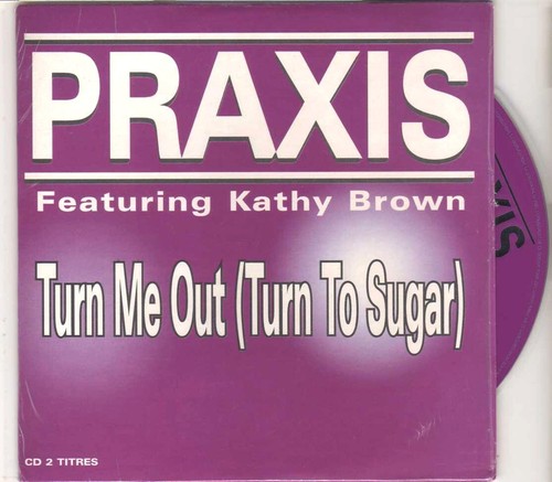 Praxis feat kathy brown - feat.,