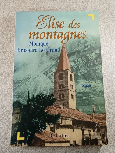 élise des montagnes monique - Élise,