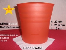 TUPPERWARE  SEAU RAFRAICHISSANT à Glace Garder Champagne Vins Jus de fruit frais