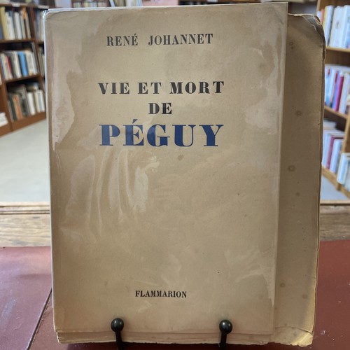 Vie mort péguy johannet - mort,