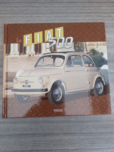 Fiat 500 mon père - mon,