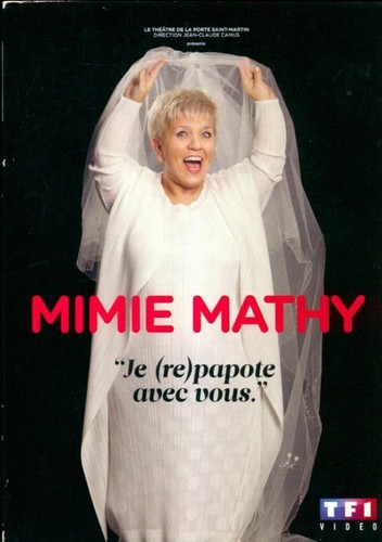 Mimie mathy papote - mimie, (re)