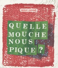 Quelle mouche nous pique ? - Collectif - V2111120