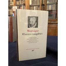 Montaigne Oeuvres complètes epuisé Collection Bibliothèque de la pléiade NRF Et