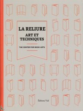 La reliure, Art et techniques