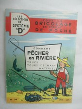 "Comment Pêcher en Rivière Trucs Tours de main matériel" /Sélections Système D