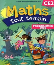 Maths tout terrain CE2, Cycle 3 : Programmes 2008 - Fichier de l'élève - Amouyal