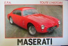 MASERATI  TOUTE L'HISTOIRE F1 LE MANS ALFIERI A6GS 3500 GT GHIBLI SM BITURBO