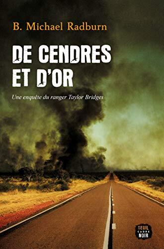 Cendres or une - de,