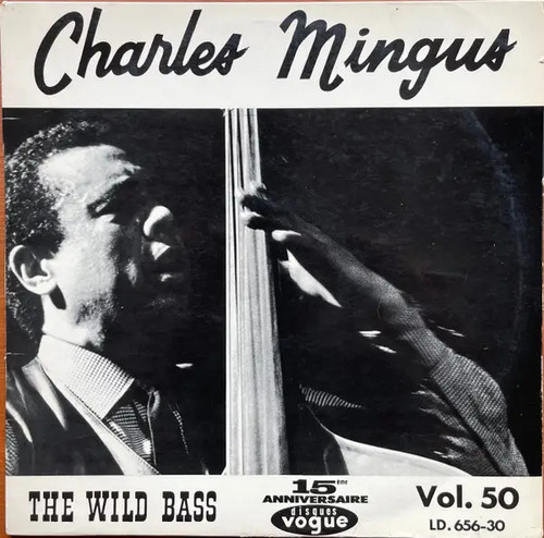 Charles mingus the wild bass - charles,