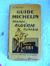 Guide MICHELIN -  Maroc Algérie Tunisie - 1ere edition -