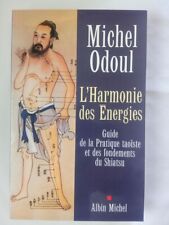 L'harmonie Des Énergies - Michel Odoul
