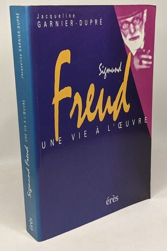 Sigmund freud une vie - :, à