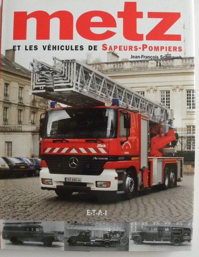 Livre pompiers metz - livre,