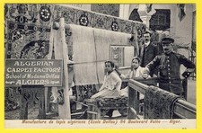 cpa Rare MANUFACTURE de TAPIS ALGÉRIENS Algerian CARPET FACTORY Ecole DELFAU