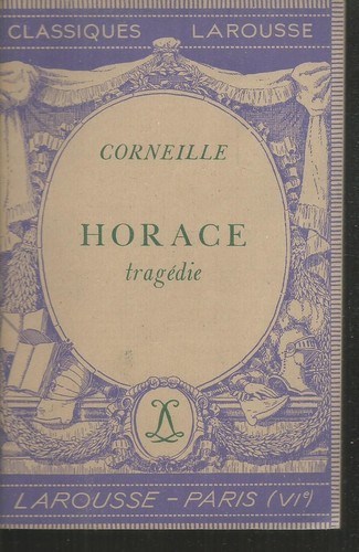Horace corneille classiques - corneille.,