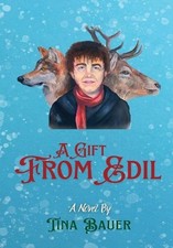 Tina Bauer A Gift From Edil