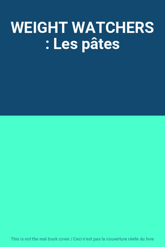 Weight watchers les pâtes - watchers,