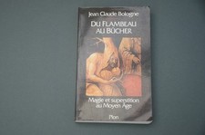 Esotérisme Magie Moyen Age J.C. Bologne Magie et superstition au Moyen age 1996
