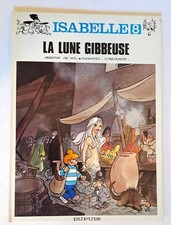 ISABELLE 8 EO  LA LUNE GIBBEUSE DUPUIS 1991 WILL