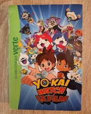 Livre YO-KAI Watch "Le Film" - Bibliothèque Verte - Hachette Jeunesse