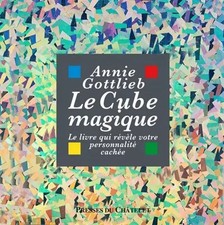 Le Cube magique, Annie Gottlieb,  Slobodan-D Pesic et  Valérie Bourgeois