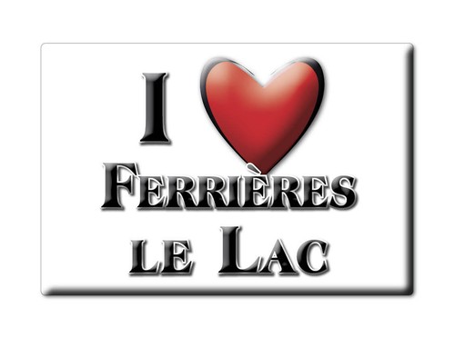 Aimant sur ferrières lac - sur,