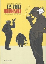 Les vieux fourneaux - Tome 1 - ceux qui restent de Lupano et Cauuet