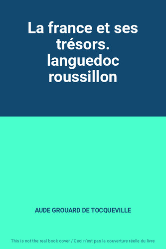France ses trésors - et,