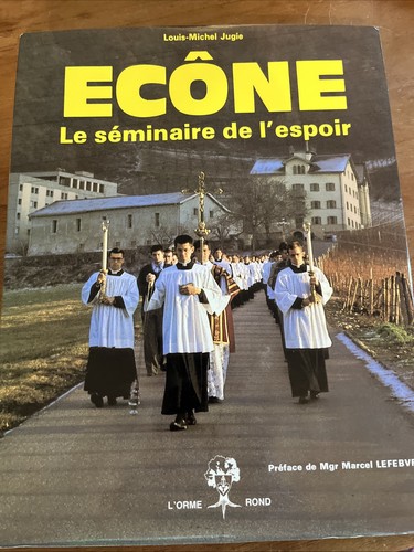 Ecône séminaire de - le,