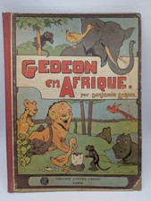 Livre ancien " Gedeon en Afrique" 1925, Benjamin Rabier