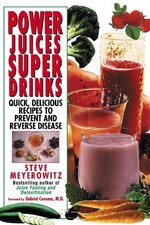 Steve Meyerowitz Power Juices
