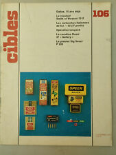 CIBLES n°106 du 11/1978; Dallas, 15 ans déjà/ Pistolet Sig Sauer p220/ Carabine