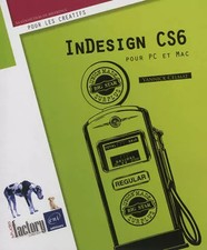 InDesign CS6 - pour PC/Mac, Yannick Celmat